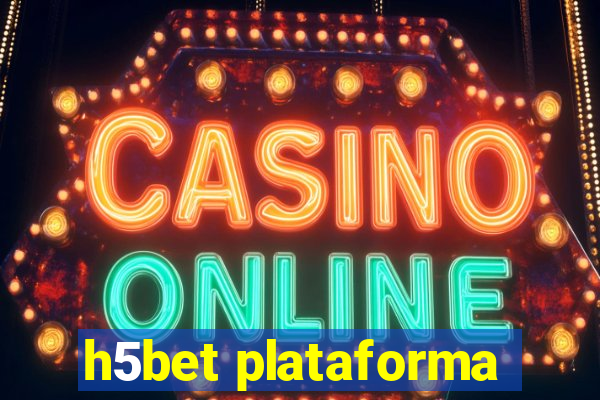 h5bet plataforma